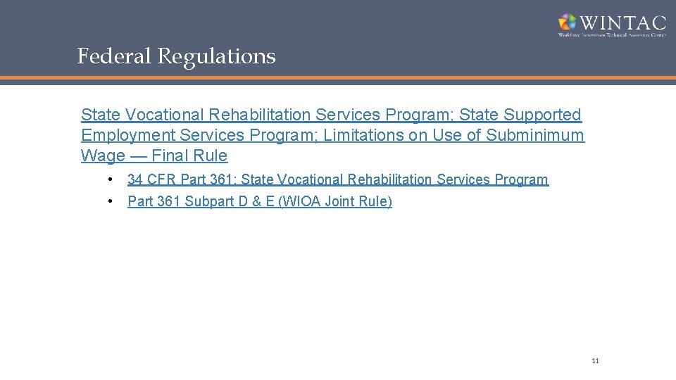 Federal Regulations State Vocational Rehabilitation Services Program; State Supported Employment Services Program; Limitations on