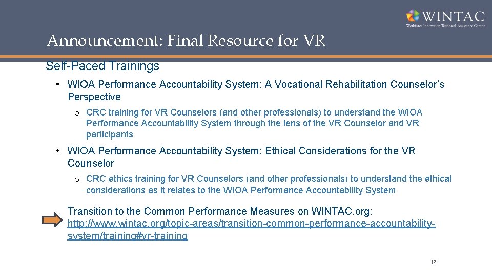Announcement: Final Resource for VR Self-Paced Trainings • WIOA Performance Accountability System: A Vocational