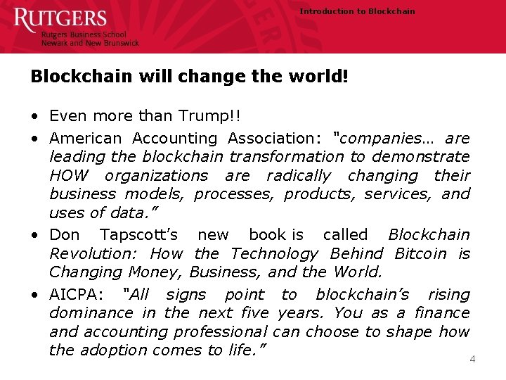 Introduction to Blockchain will change the world! • Even more than Trump!! • American