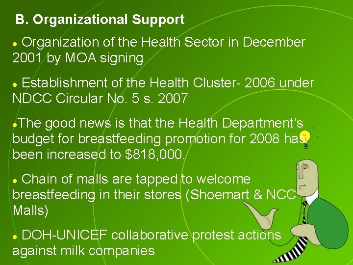 B. Organizational Support Organization of the Health Sector in December 2001 by MOA signing
