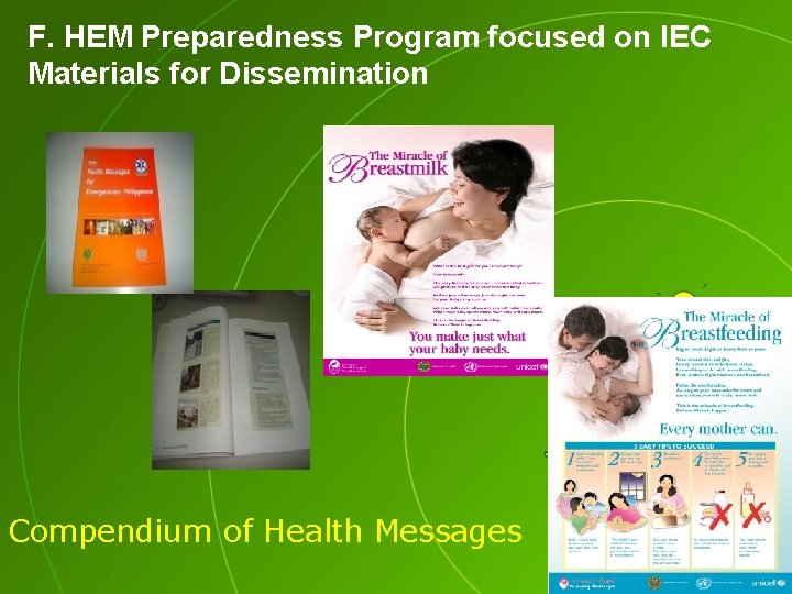 F. HEM Preparedness Program focused on IEC Materials for Dissemination Compendium of Health Messages