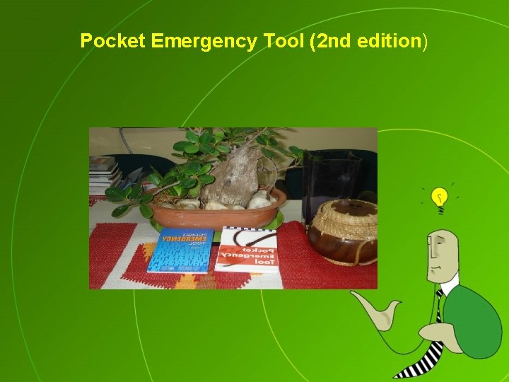 Pocket Emergency Tool (2 nd edition) 