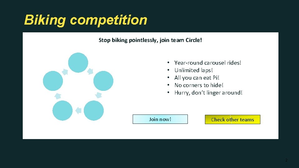 Biking competition Stop biking pointlessly, join team Circle! • • • Join now! Year-round