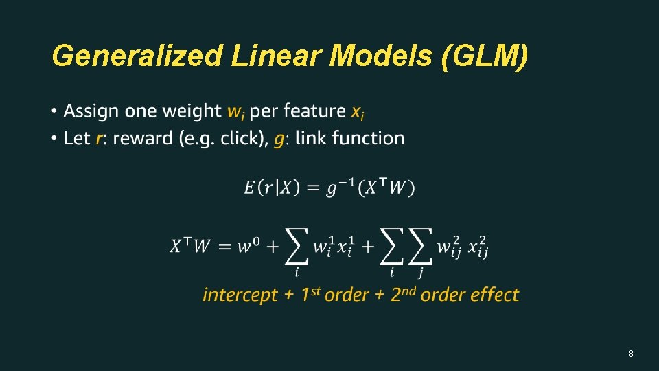 Generalized Linear Models (GLM) • 8 