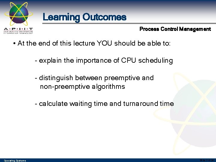 Learning Outcomes Process Control Management • At the end of this lecture YOU should Learning Outcomes Process Control Management • At the end of this lecture YOU should