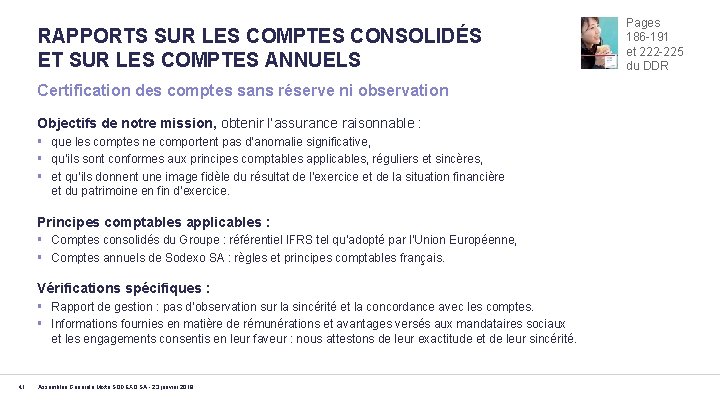 RAPPORTS SUR LES COMPTES CONSOLIDÉS ET SUR LES COMPTES ANNUELS Certification des comptes sans