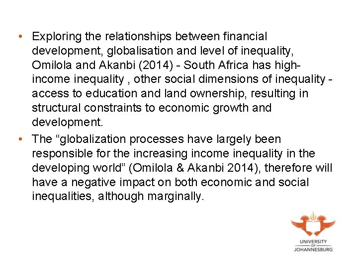  • Exploring the relationships between financial development, globalisation and level of inequality, Omilola