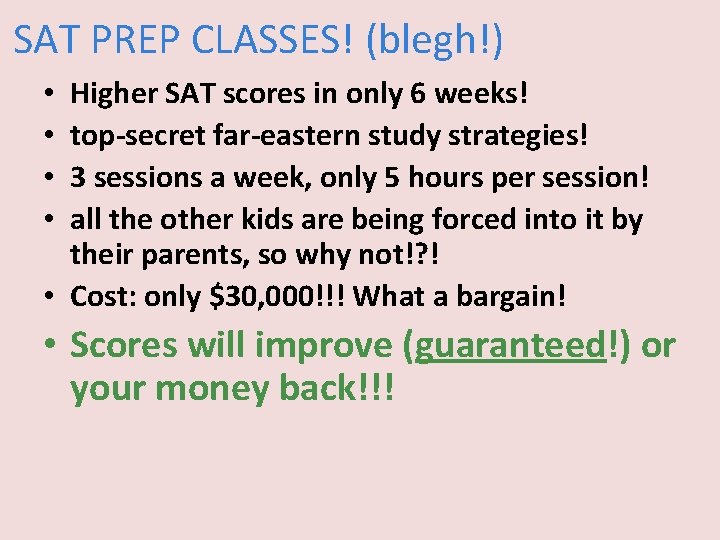 SAT PREP CLASSES! (blegh!) Higher SAT scores in only 6 weeks! top-secret far-eastern study
