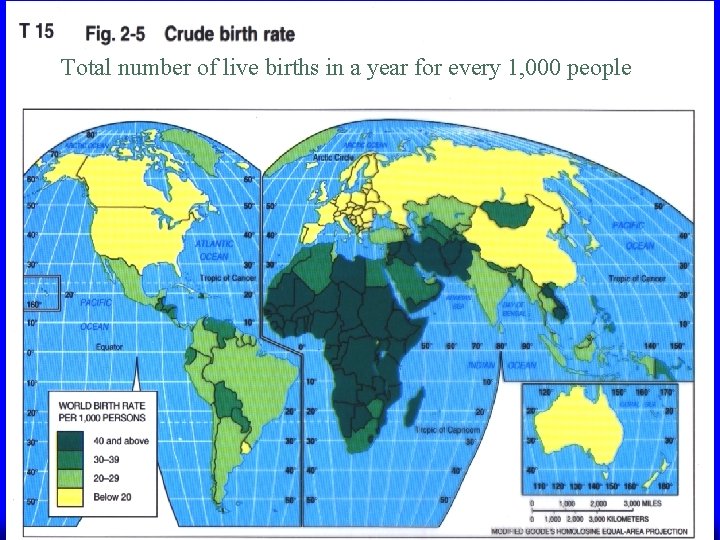 Total number of live births in a year for every 1, 000 people 