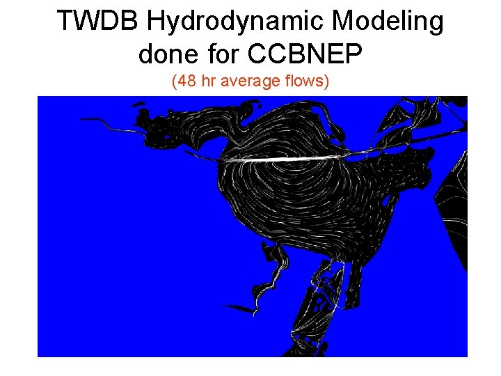 TWDB Hydrodynamic Modeling done for CCBNEP (48 hr average flows) 