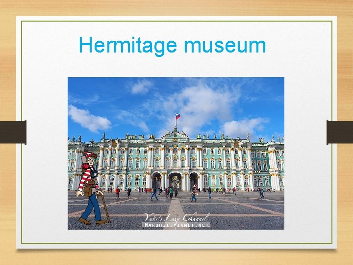 Hermitage museum 