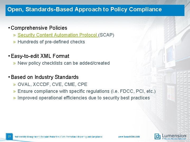 Open, Standards-Based Approach to Policy Compliance • Comprehensive Policies » Security Content Automation Protocol