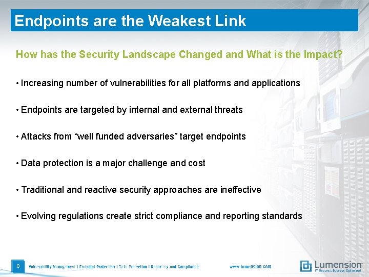 Endpoints are the Weakest Link How has the Security Landscape Changed and What is
