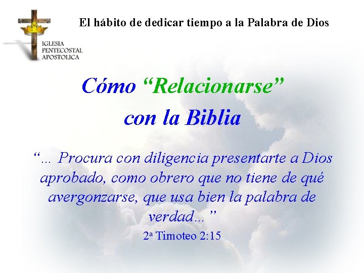 El hábito de dedicar tiempo a la Palabra de Dios Cómo “Relacionarse” con la