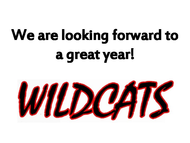 We are looking forward to a great year! 