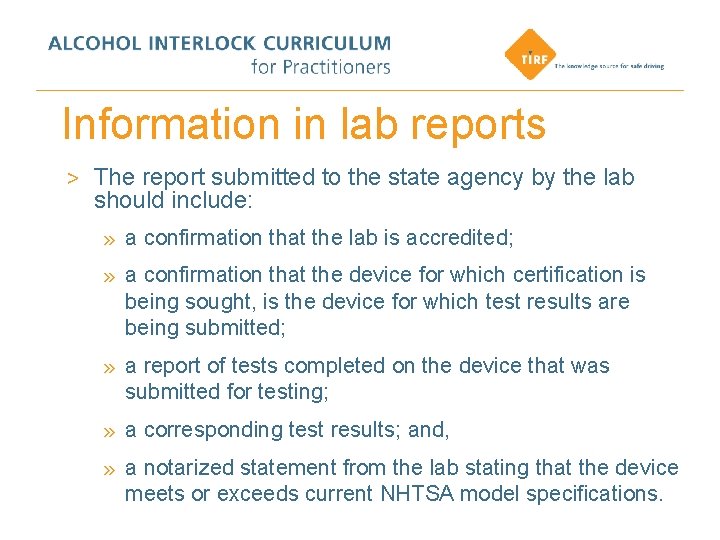 Information in lab reports > The report submitted to the state agency by the
