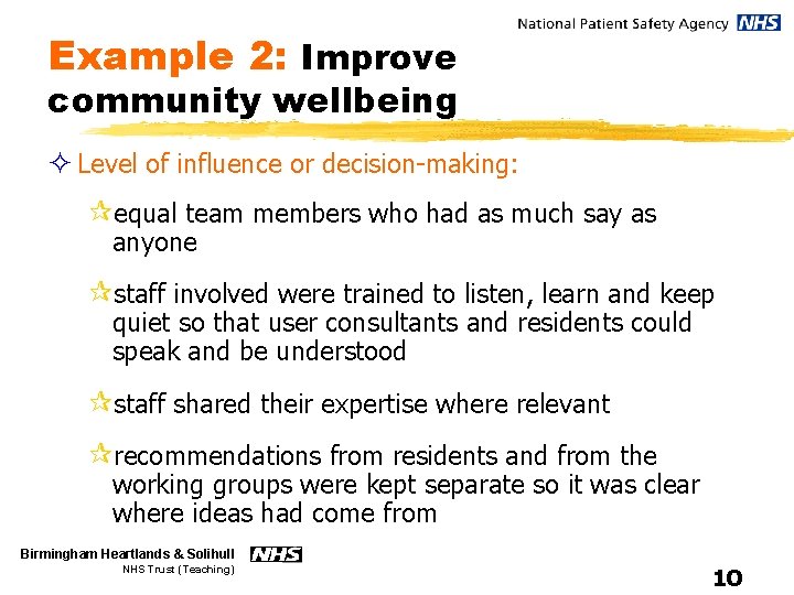 Example 2: Improve community wellbeing ² Level of influence or decision-making: ¶equal team members