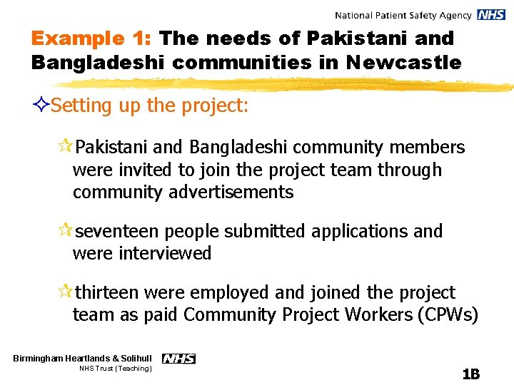 Example 1: The needs of Pakistani and Bangladeshi communities in Newcastle ²Setting up the