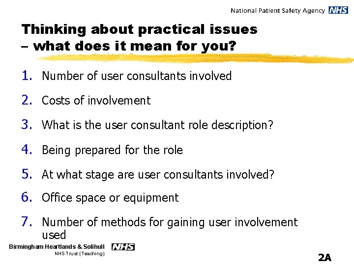 Thinking about practical issues – what does it mean for you? 1. Number of