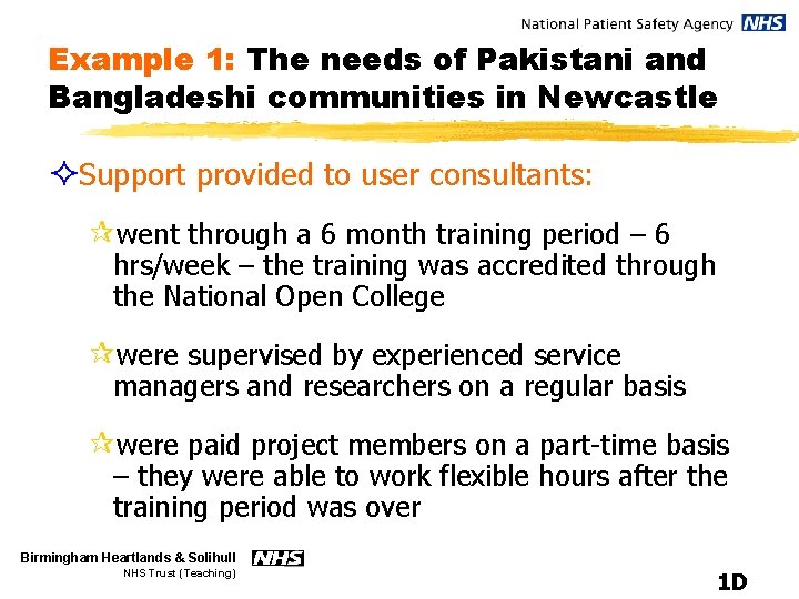 Example 1: The needs of Pakistani and Bangladeshi communities in Newcastle ²Support provided to