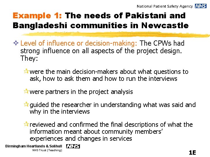 Example 1: The needs of Pakistani and Bangladeshi communities in Newcastle ² Level of