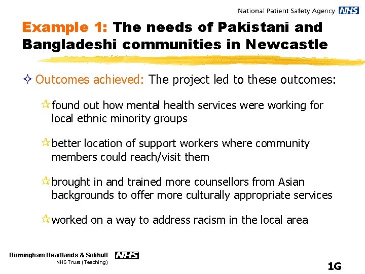 Example 1: The needs of Pakistani and Bangladeshi communities in Newcastle ² Outcomes achieved: