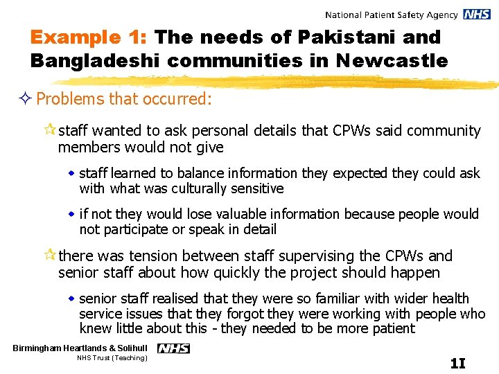 Example 1: The needs of Pakistani and Bangladeshi communities in Newcastle ² Problems that