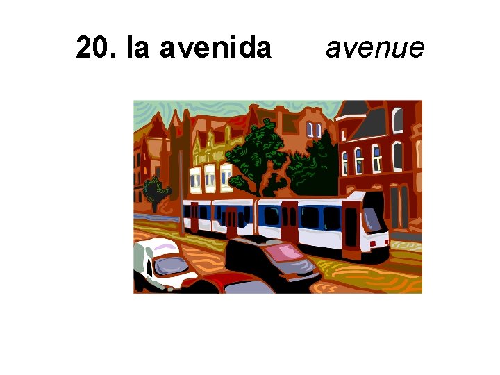 20. la avenida avenue 