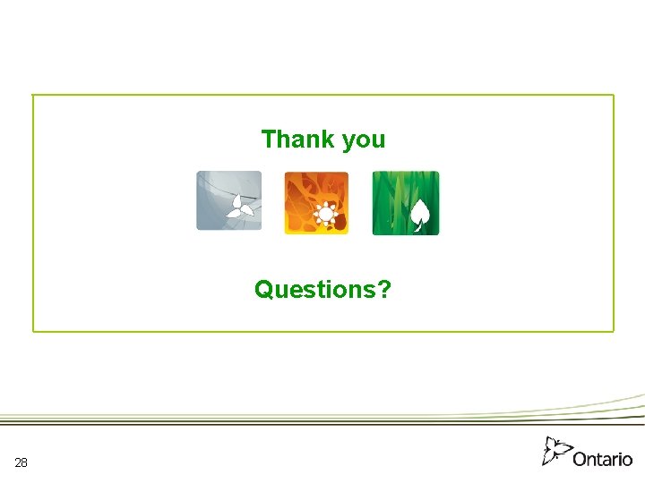 Thank you Questions? 28 