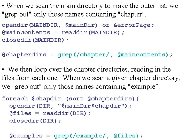  • When we scan the main directory to make the outer list, we