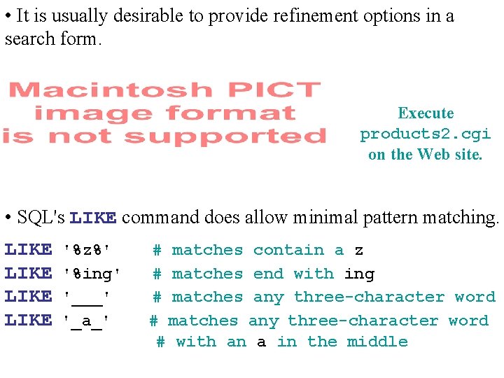  • It is usually desirable to provide refinement options in a search form.