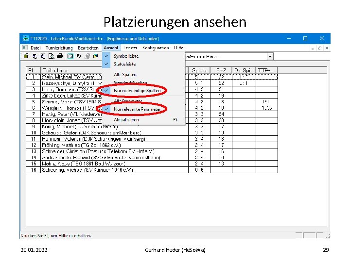 Platzierungen ansehen 20. 01. 2022 Gerhard Heder (He. So. Wa) 29 