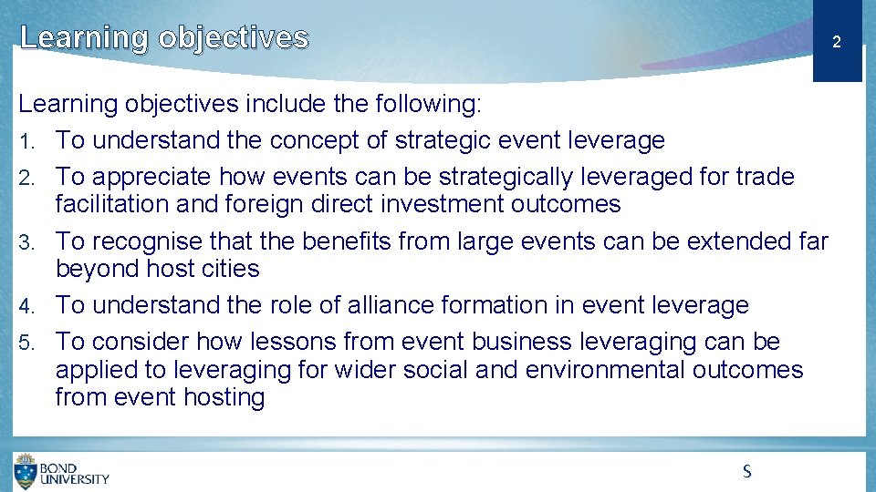 Learning objectives 2 Learning objectives include the following: 1. To understand the concept of