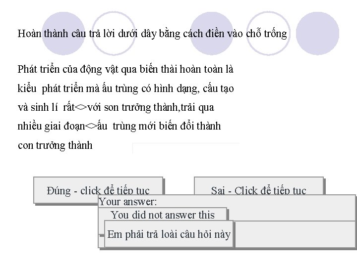 Hoàn thành câu trả lời dưới dây bằng cách điền vào chỗ trống Phát