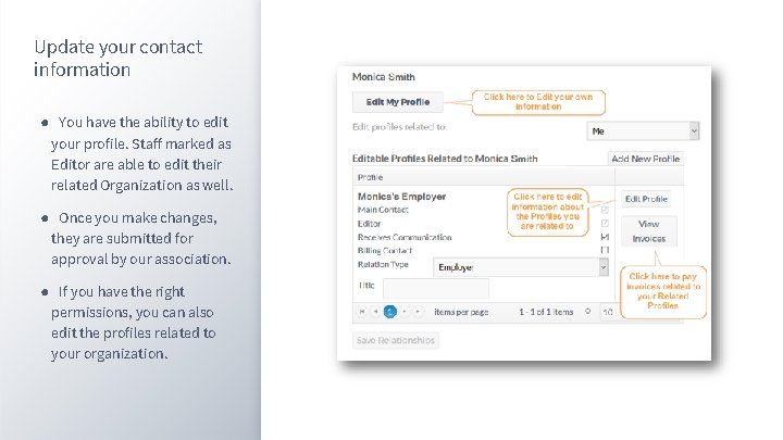 Update your contact information ● You have the ability to edit your profile. Staff