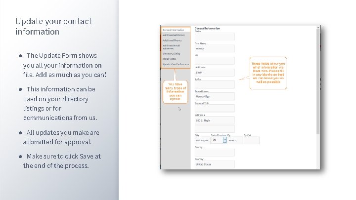 Update your contact information ● The Update Form shows you all your information on