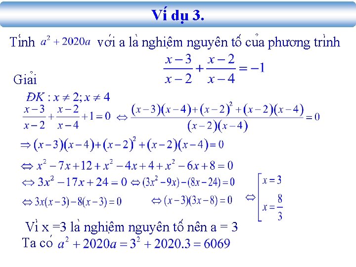 Vi du 3. Ti nh vơ i a la nghiê m nguyên tô cu