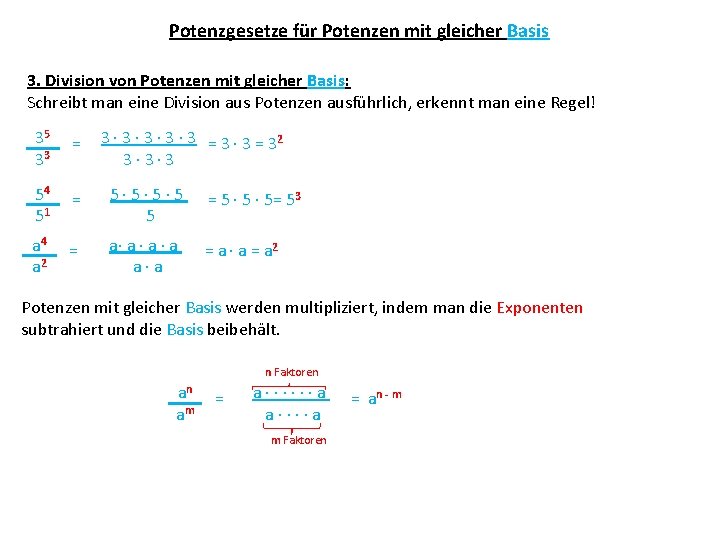 Potenzgesetze fr Potenzen mit gleicher Basis 1 Multiplikation
