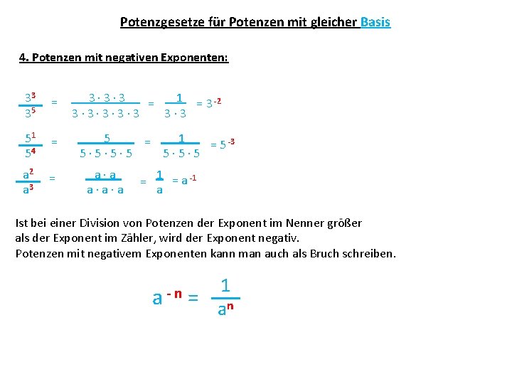 Potenzgesetze fr Potenzen mit gleicher Basis 1 Multiplikation