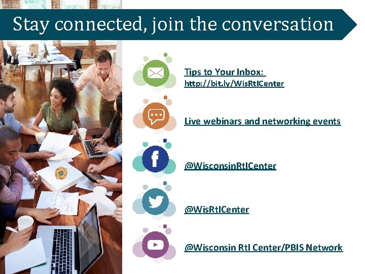 Stay connected, join the conversation Tips to Your Inbox: http: //bit. ly/Wis. Rt. ICenter Stay connected, join the conversation Tips to Your Inbox: http: //bit. ly/Wis. Rt. ICenter