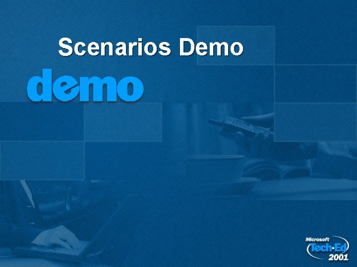 Scenarios Demo 