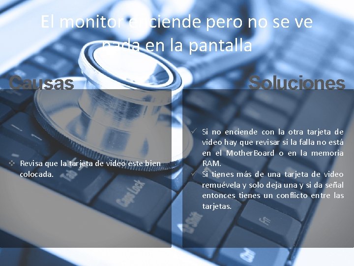 El monitor enciende pero no se ve nada en la pantalla Causas v Revisa