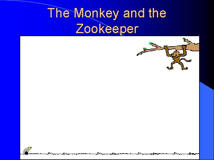 The Monkey and the Zookeeper 