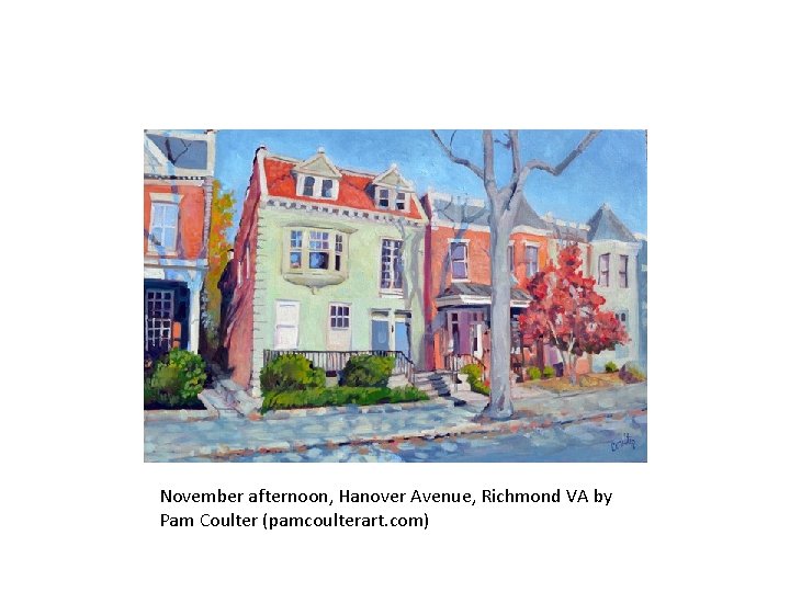 November afternoon, Hanover Avenue, Richmond VA by Pam Coulter (pamcoulterart. com) 
