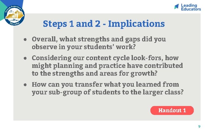 Steps 1 and 2 - Implications ● Overall, what strengths and gaps did you