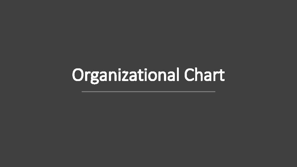 Organizational Chart 