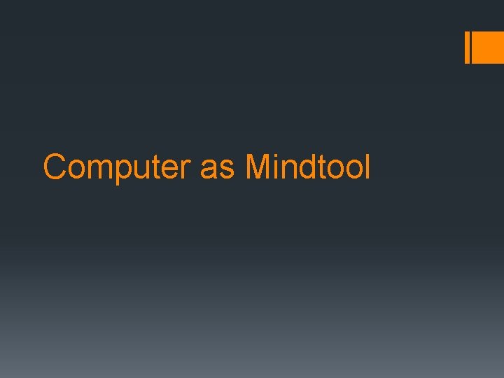 Computer as Mindtool 