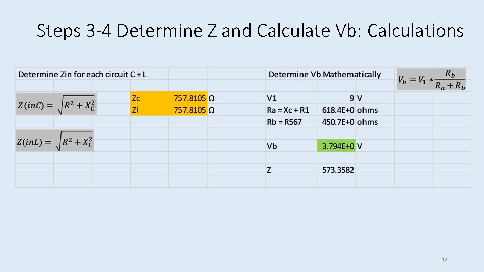 Steps 3 -4 Determine Z and Calculate Vb: Calculations 17 