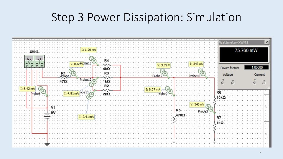 Step 3 Power Dissipation: Simulation 7 