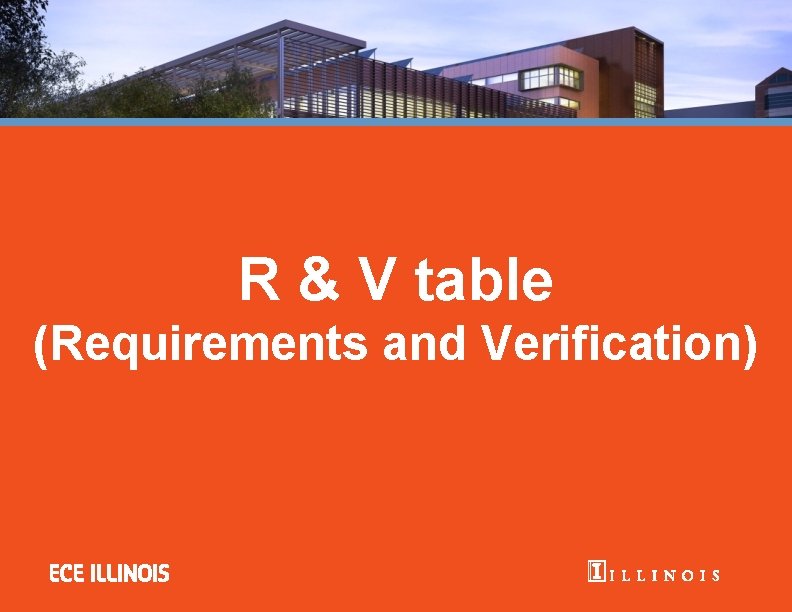 R & V table (Requirements and Verification) 
